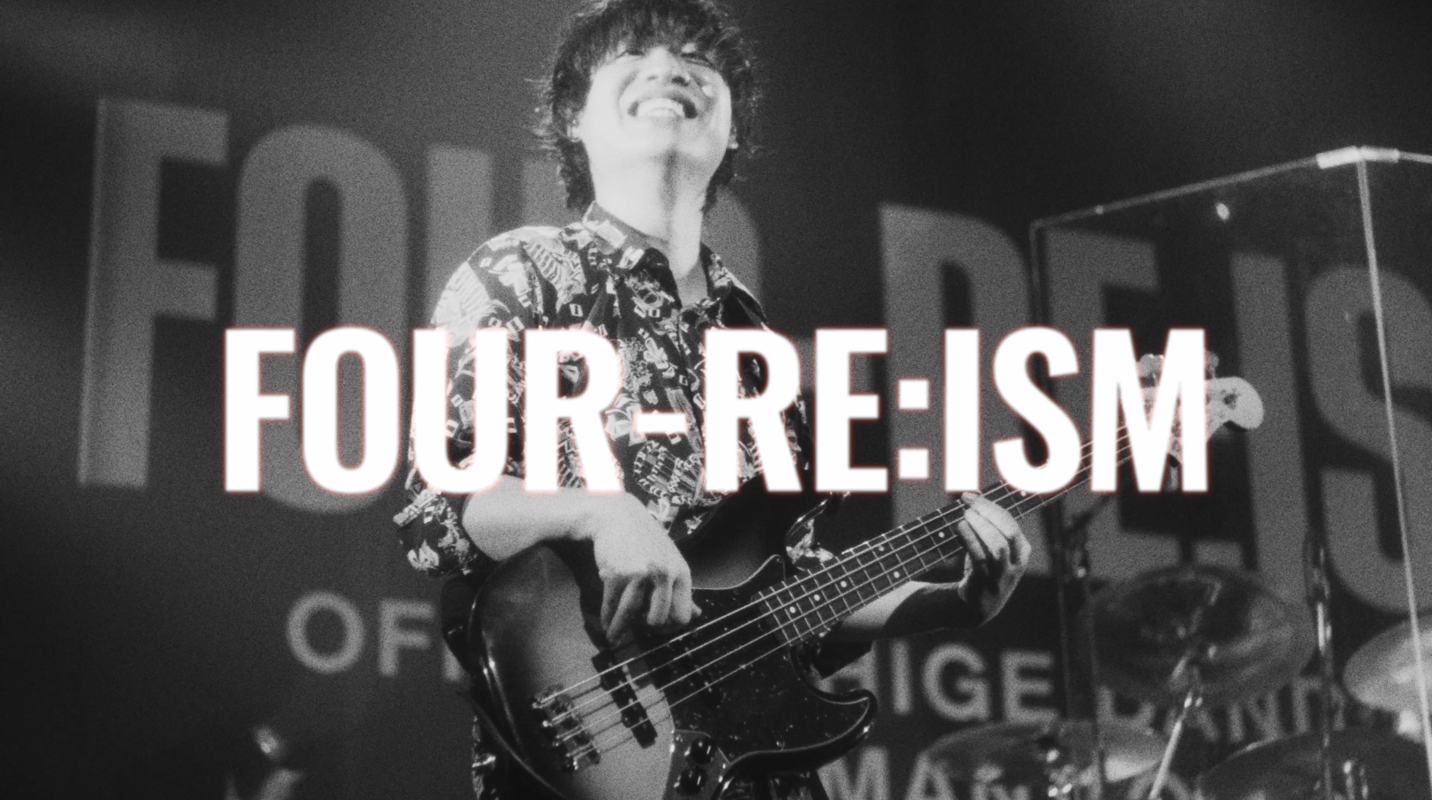 FOUR-RE:ISM Behind The Scenes -Zepp Fukuoka -