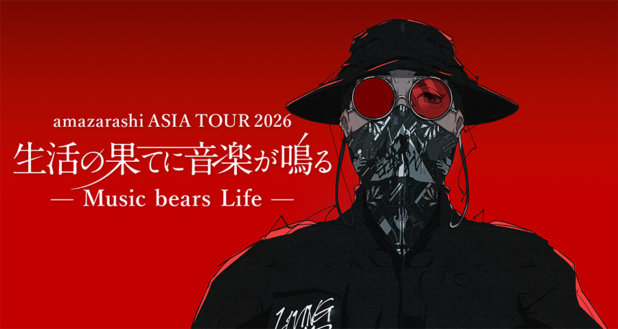 amazarashi ASIA TOUR 2026  「生活の果てに音楽が鳴る」— Music bears Life —
