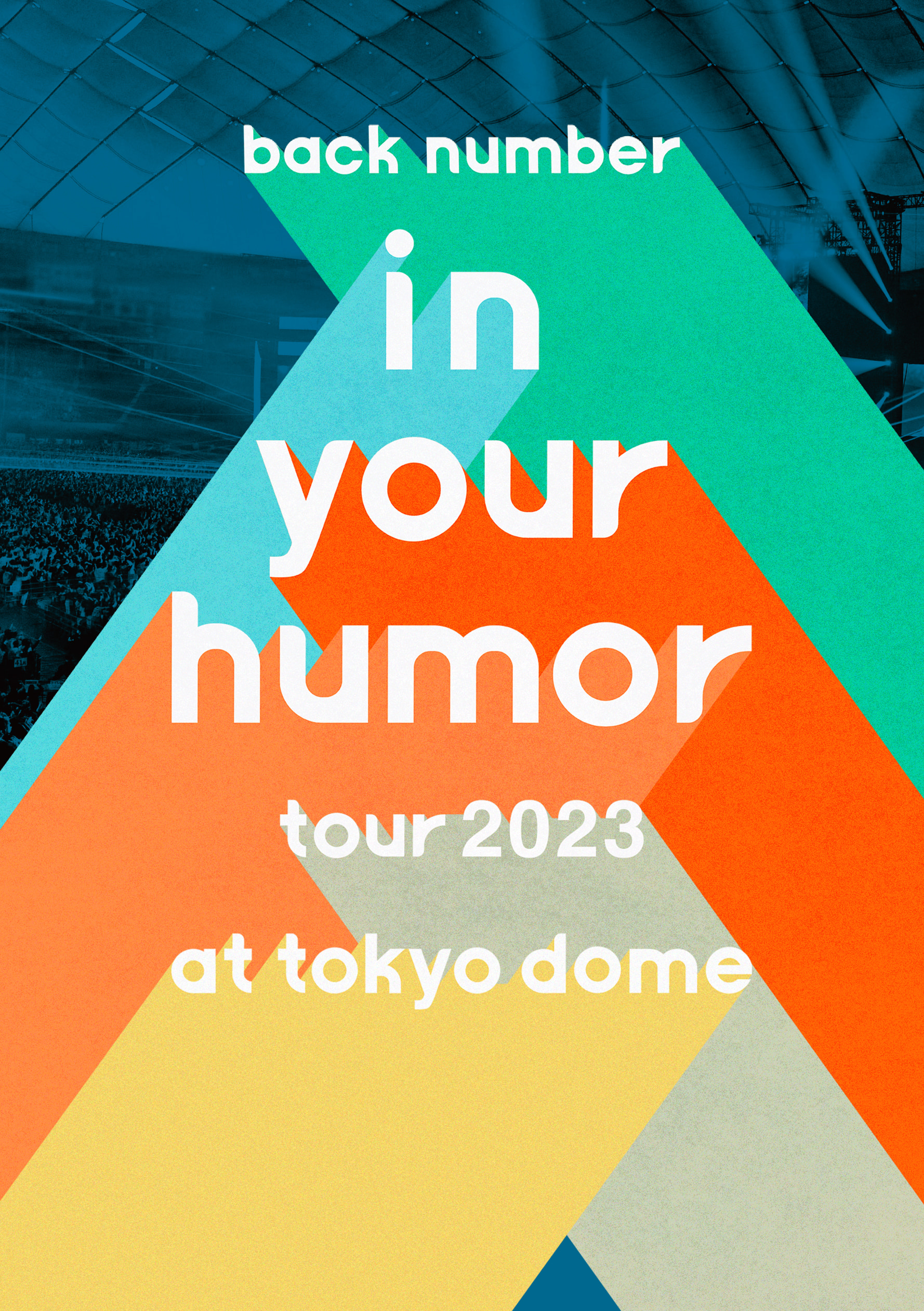 in your humor tour 2023 at 東京ドーム【通常盤】【DVD&Blu-ray】