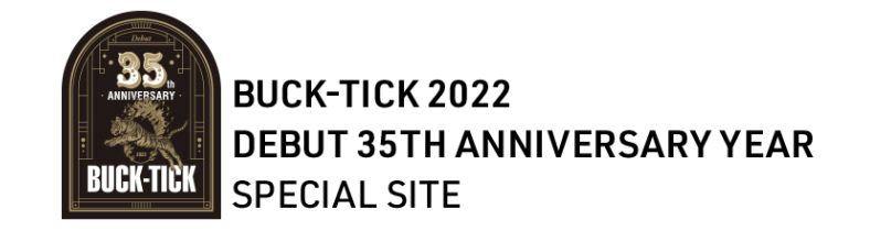 BUCK-TICK Debut 35th Anniversary SITE