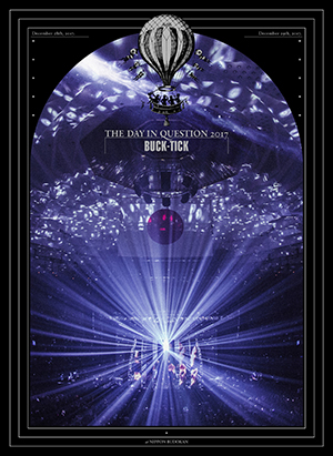LIVE Blu-ray「THE DAY IN QUESTION 2017」完全生産限定盤