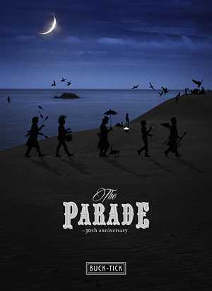LIVE DVD「THE PARADE 〜30th anniversary〜」完全生産限定盤