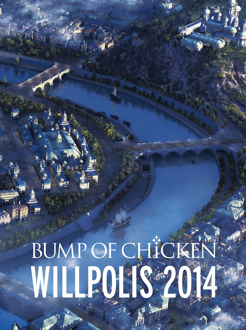 TOUR DOCUMENTARY BUMP OF CHICKEN「WILLPOLIS 2014」