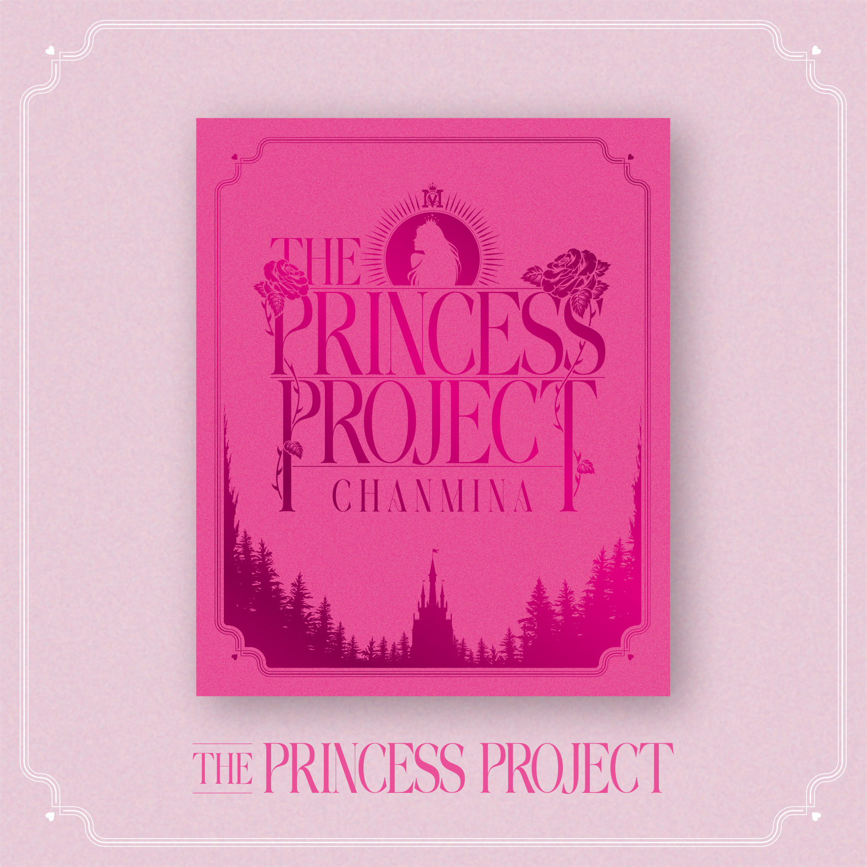 「THE PRINCESS PROJECT」
