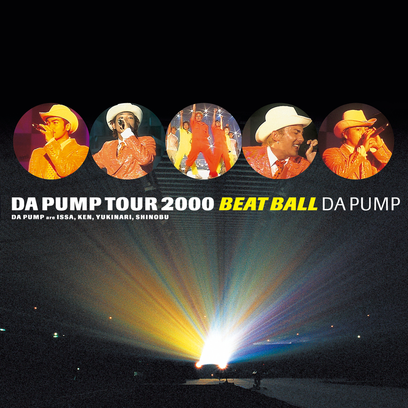 DA PUMP TOUR 2000 BEAT BALL