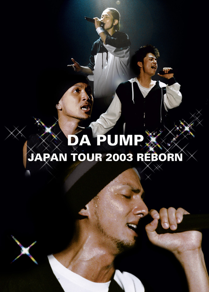 DA PUMP JAPAN TOUR 2003 REBORN【初回限定特別価格版】