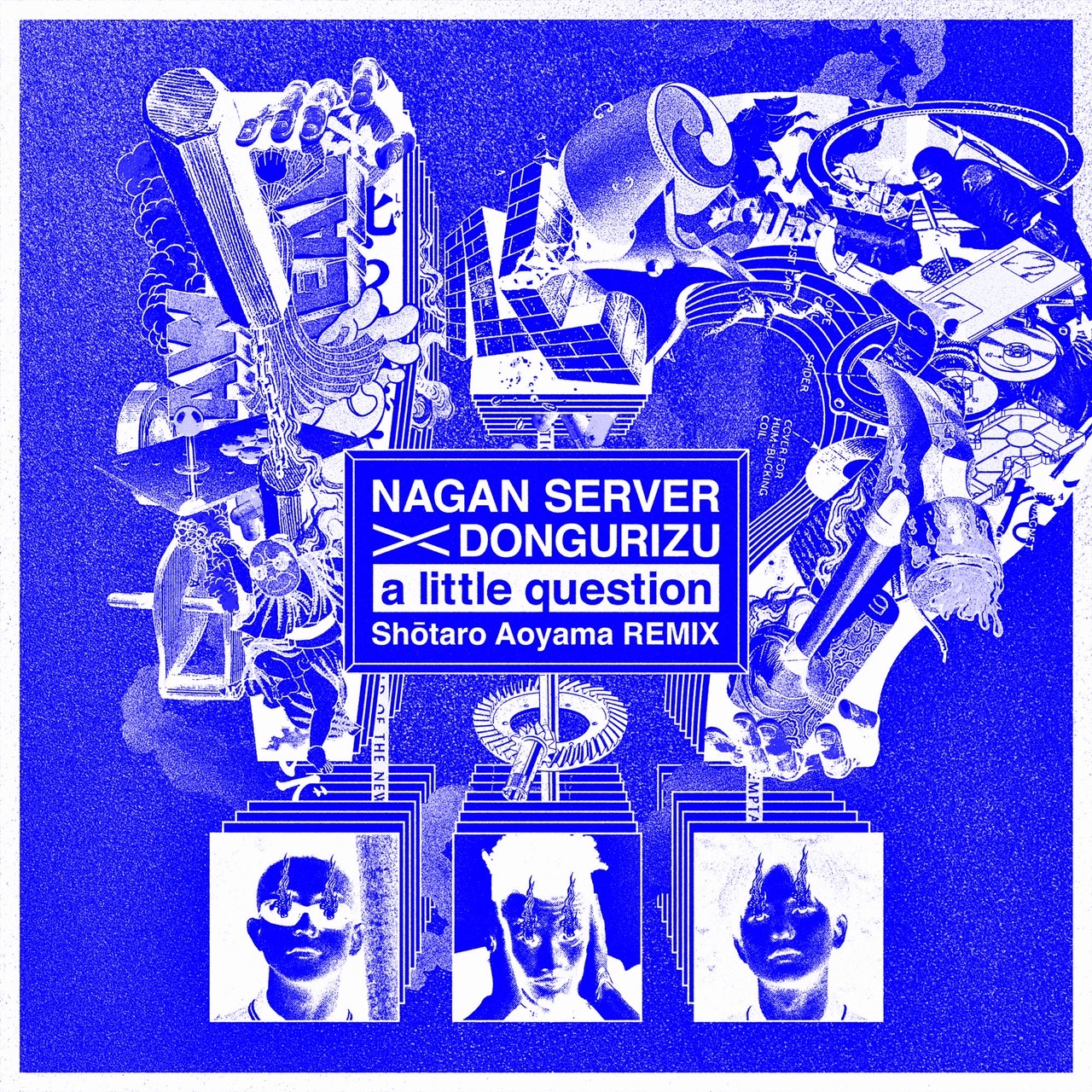 NAGAN SERVER - a little question (Shōtaro Aoyama Remix)