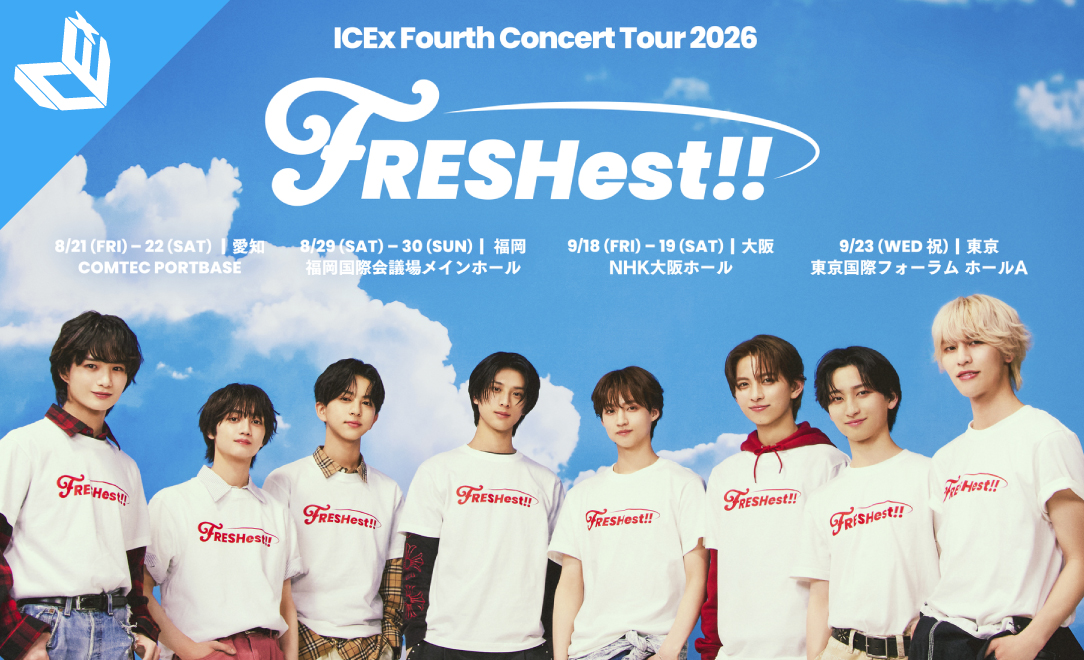 「ICEx Fourth Concert Tour 2026 ''FRESHest!!''」