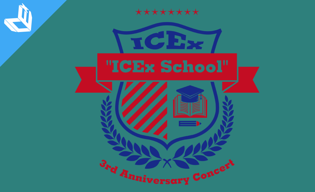 ICEx 3rd Anniversary Concert 2026 "ICEx School“
