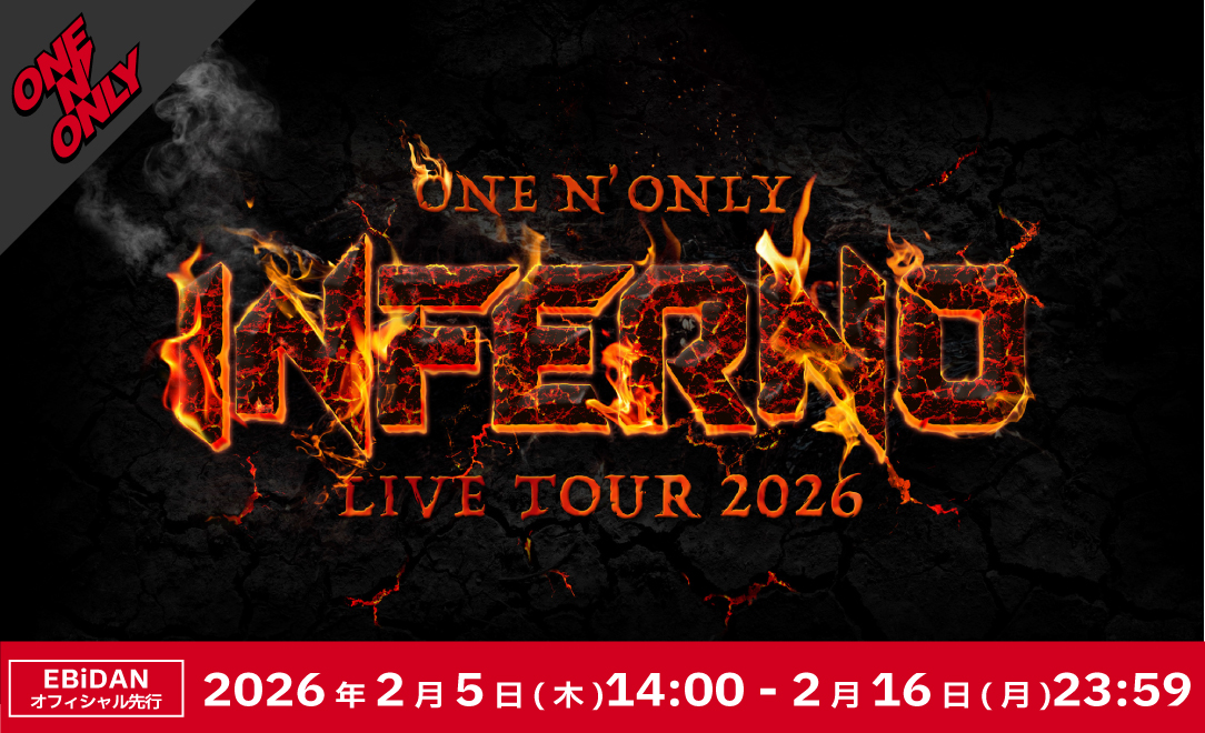 ONE N' ONLY LIVE TOUR 2026 「INFERNO」
