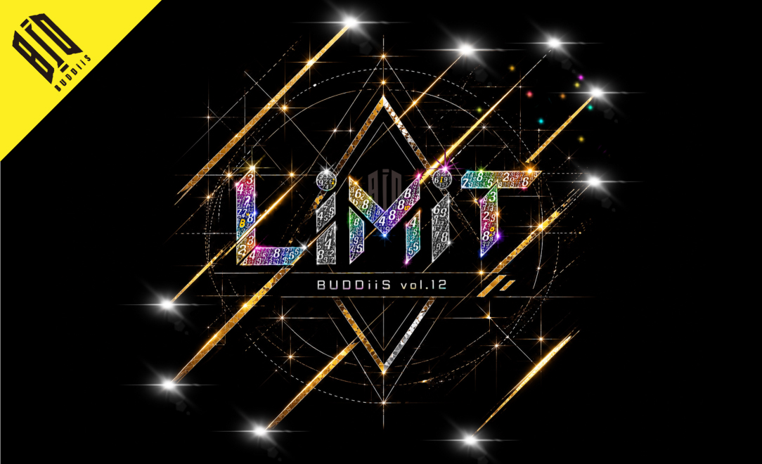 「BUDDiiS vol.12 Hall Tour - LiMiT -」
