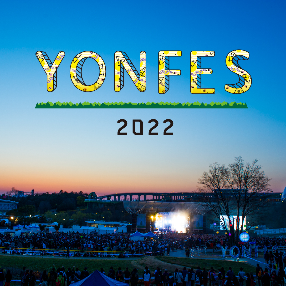 "YON FES 2022" チケット最速先行スタート！