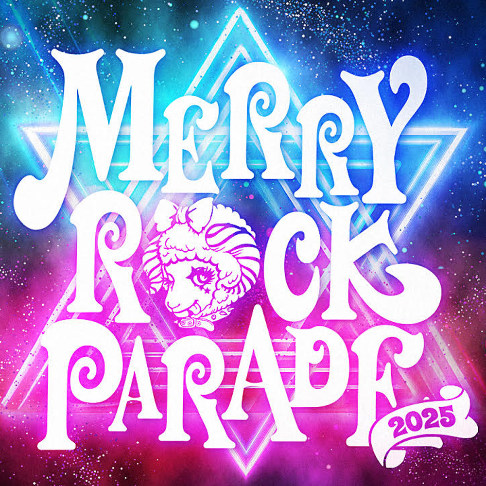 "MERRY ROCK PARADE 2025" 出演決定！