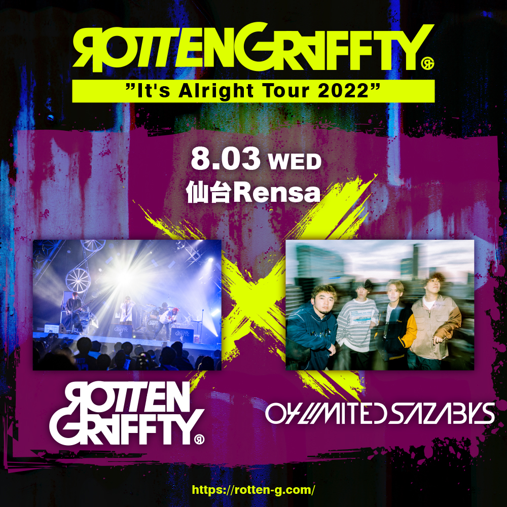 ROTTENGRAFFTY "It's Alright Tour 2022" 出演決定！