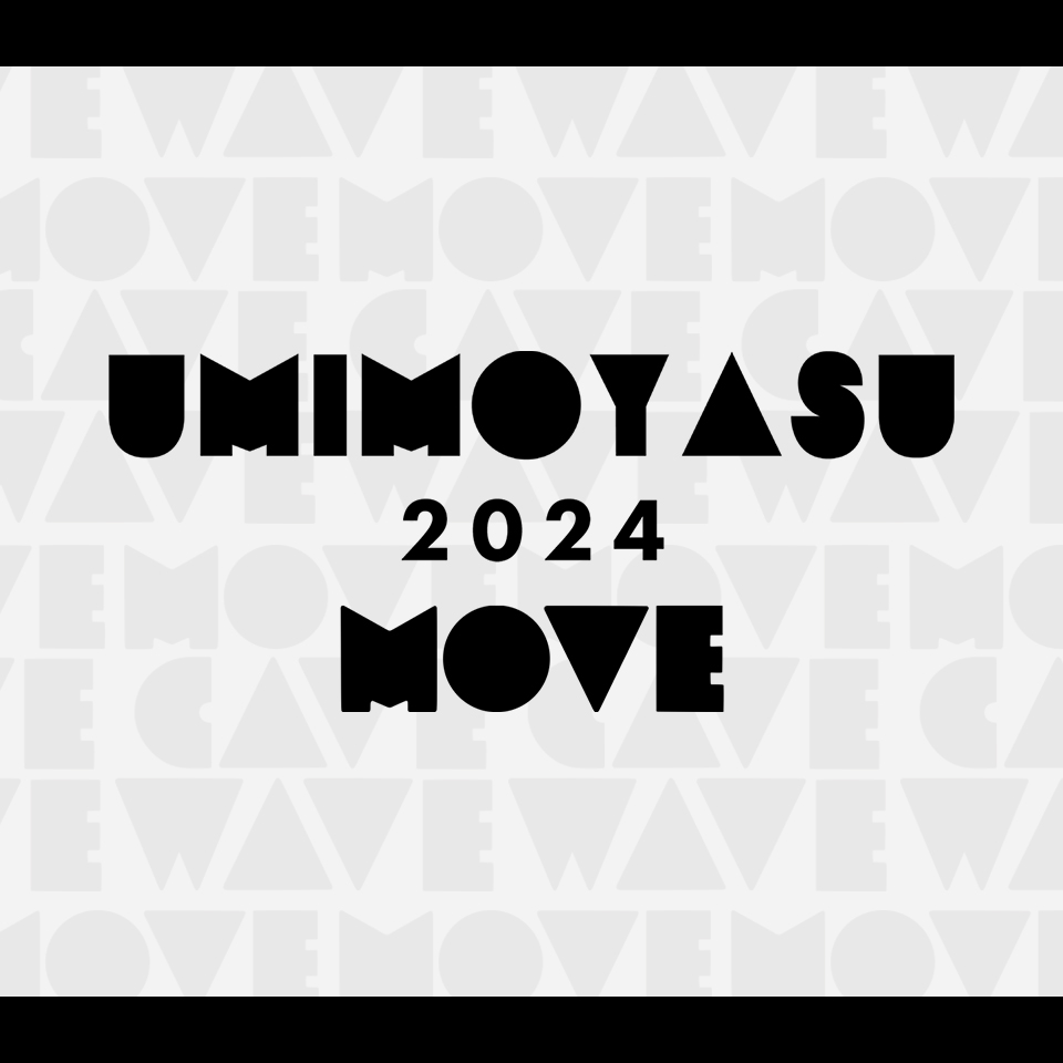 [ノーマル]UMIMOYASU2024-MOVE-