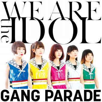 3rdシングル「WE ARE the IDOL」