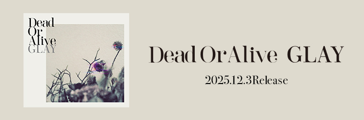 63rd Single『Dead Or Alive』