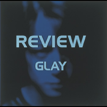 REVIEW ～BEST OF GLAY～