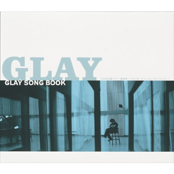 TBS系金曜ドラマ「略奪愛・アブない女」オリジナルサウンドトラック GLAY SONG BOOK