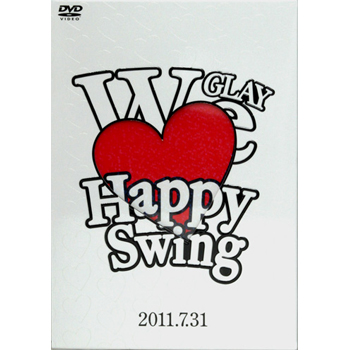 HAPPY SWING 15th Anniversary SPECIAL LIVE ～ We♥(Love) Happy Swing～ in MAKUHARI 2011.7.31
