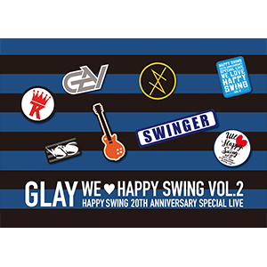 HAPPY SWING 20th Anniversary SPECIAL LIVE ～We♡Happy Swing～ Vol.2＜SPECIAL BOX＞