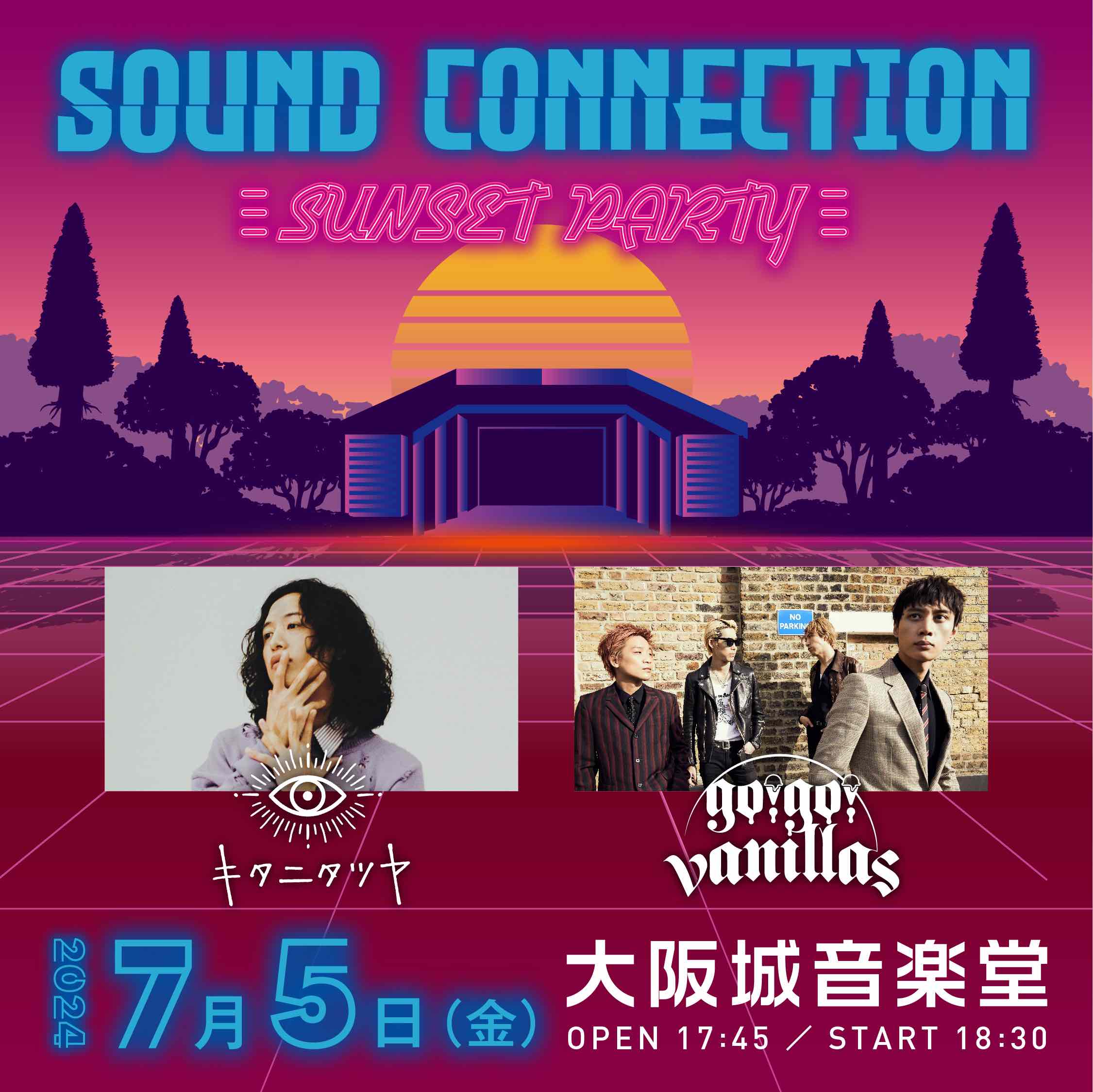 大阪城音楽堂<span class="live-title">「SOUND CONNECTION -SUNSET PARTY-」</span>
