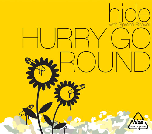 HURRY GO ROUND / hide with Spread Beaver
