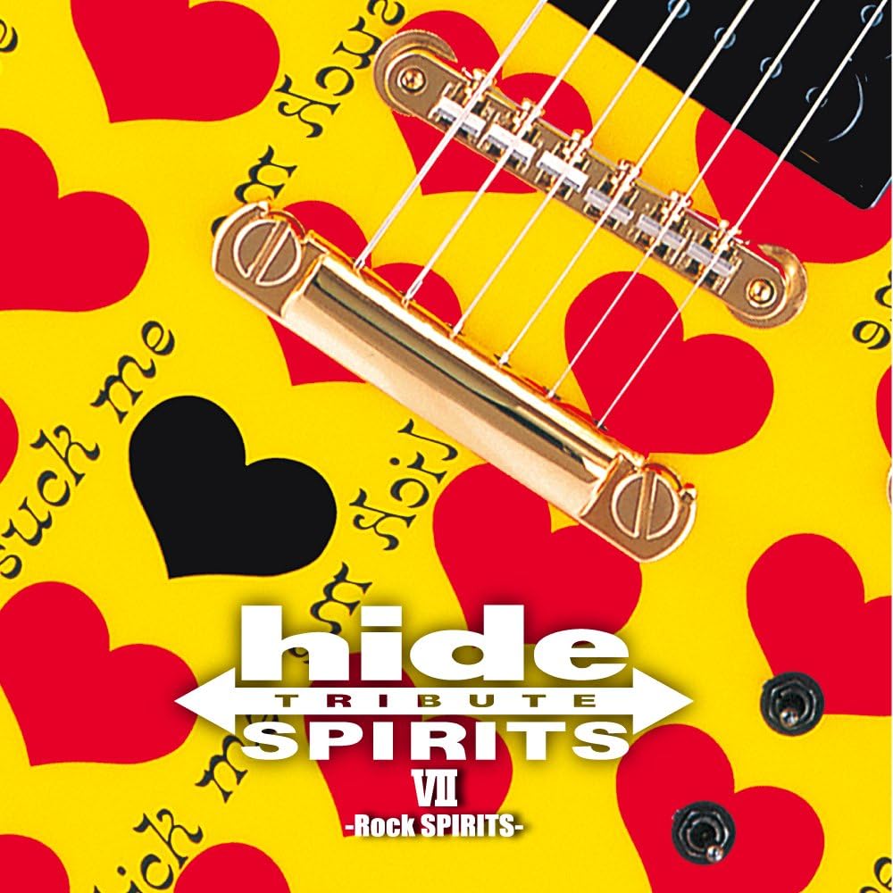 hide TRIBUTE Ⅶ –Rock SPIRITS-
