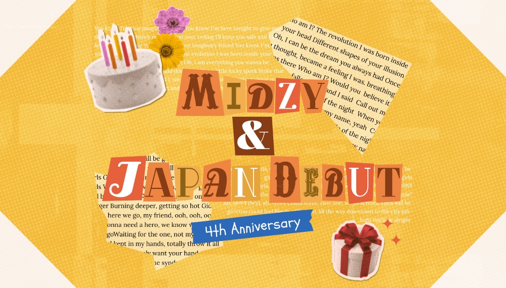 MIDZY & JAPAN DEBUT 4th ANNIVERSARY