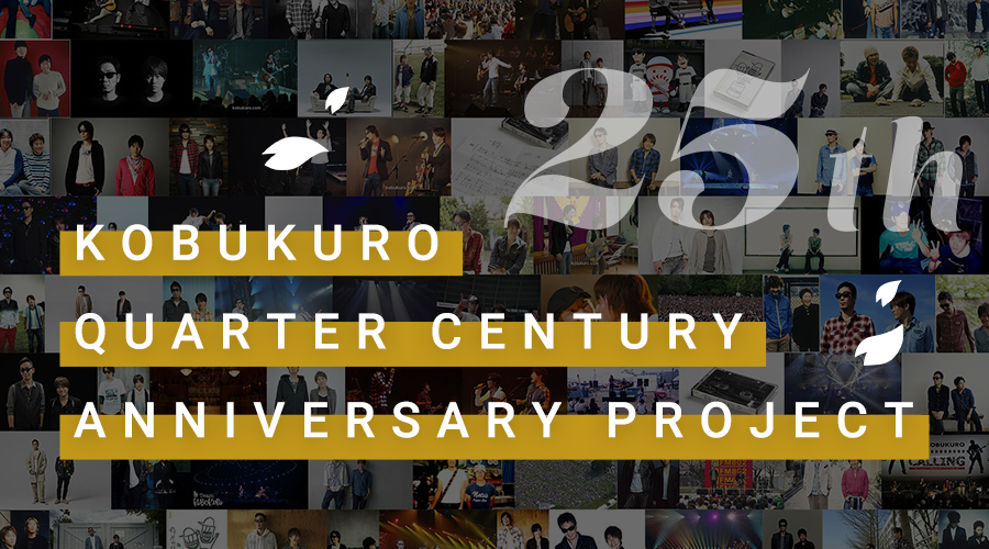 KOBUKURO QUARTER CENTURY ANIVERSARY PROJECT