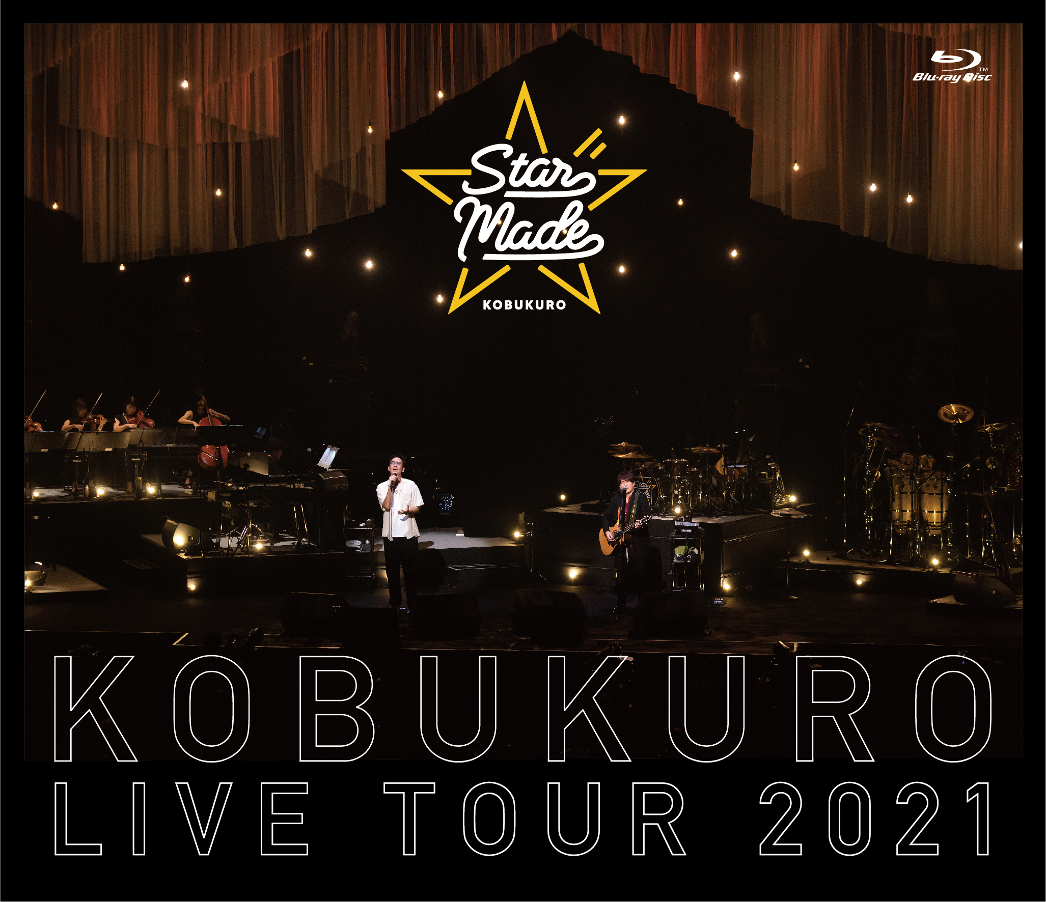 KOBUKURO LIVE TOUR 2021 "Star Made" at 東京ガーデンシアター（通常盤 Blu-ray）