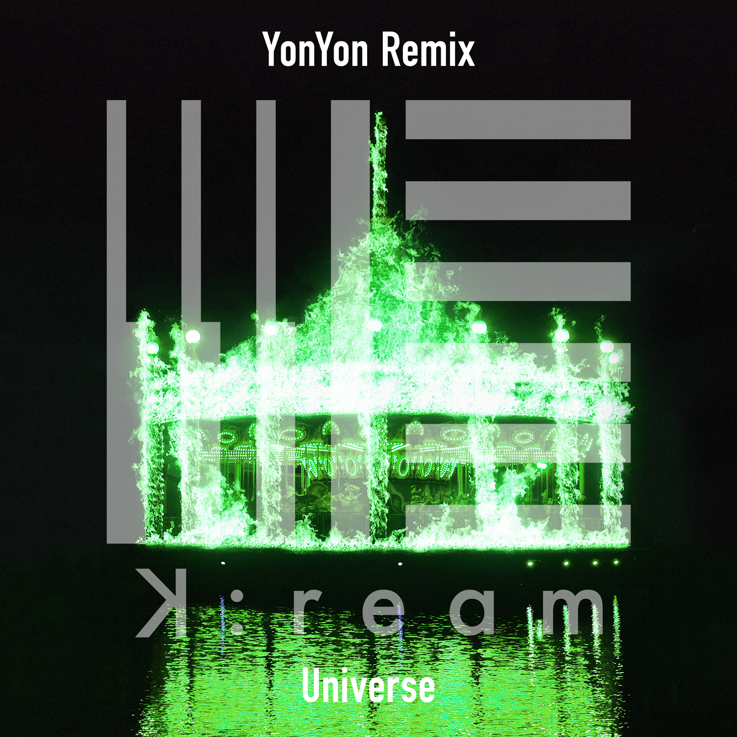 Universe (YonYon Remix)