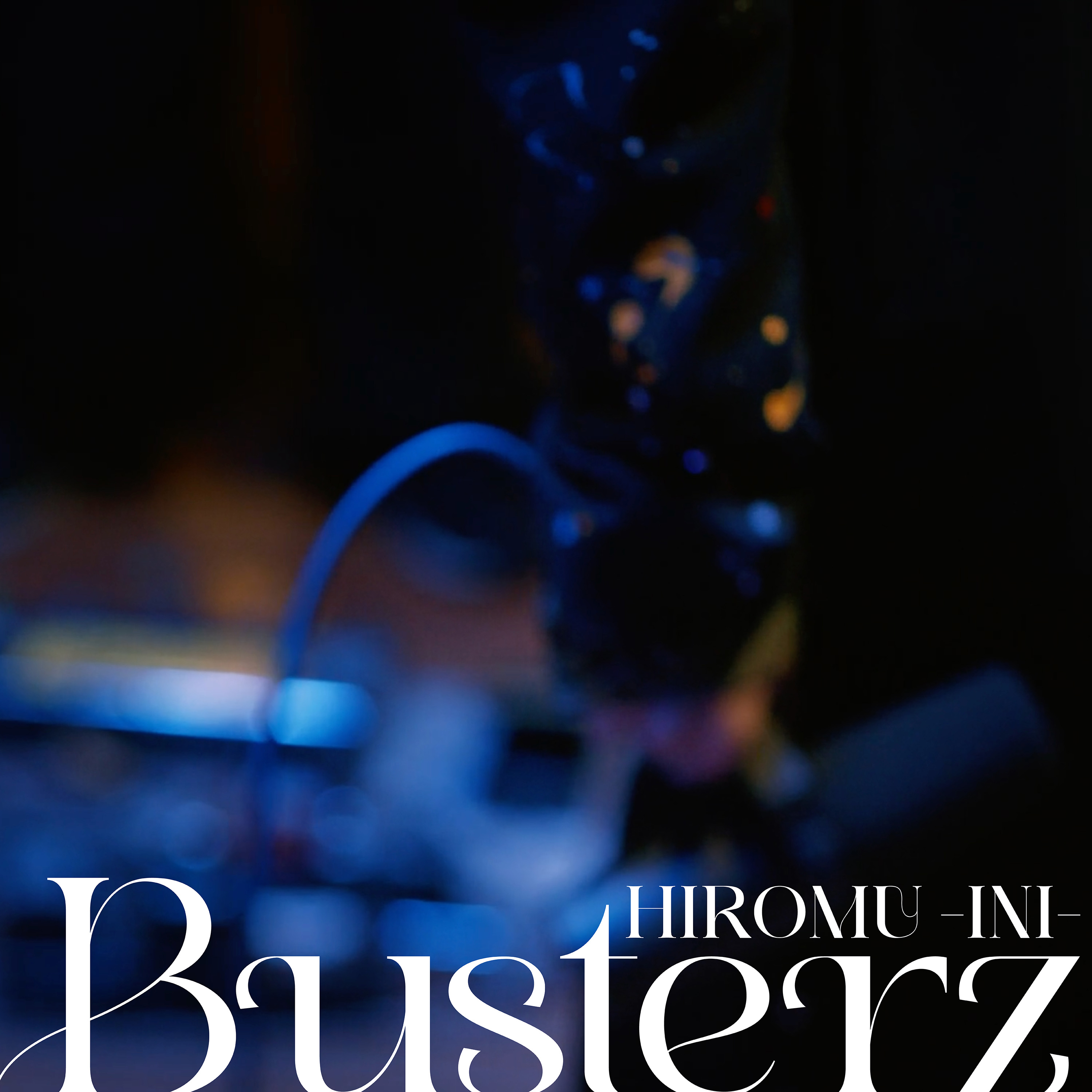 Busterz / HIROMU (INI)