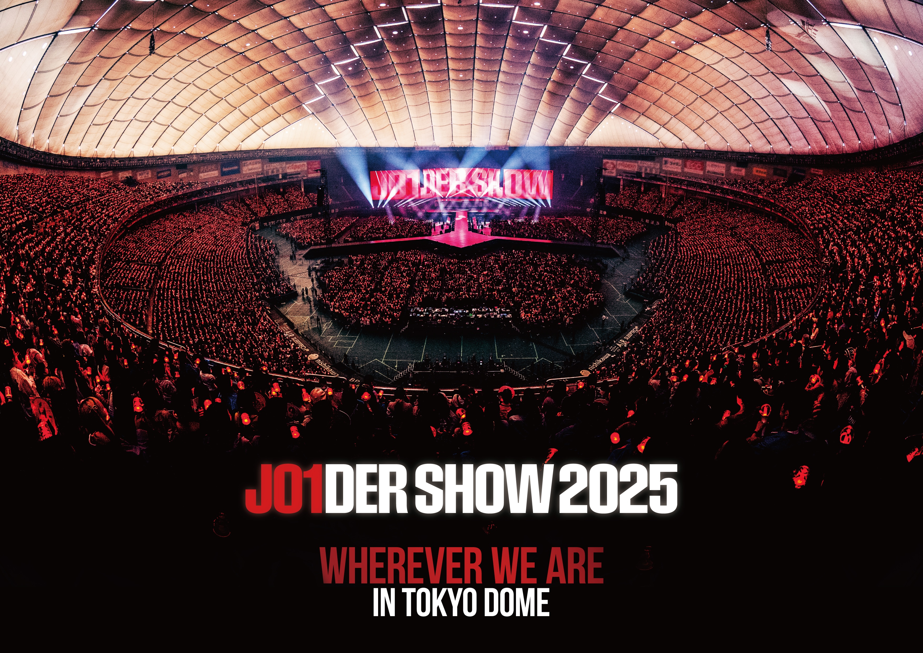 JO1DER SHOW 2025 'WHEREVER WE ARE' IN TOKYO DOME