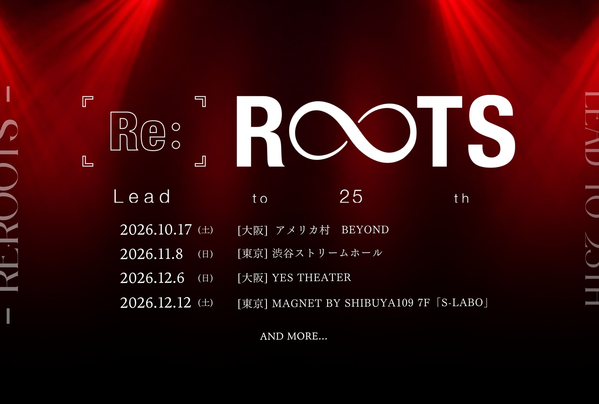 「Lead to 25th – Re:ROOTS –」