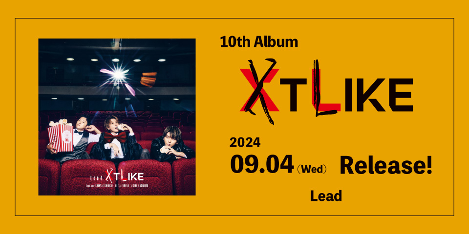 10th Album「XTLIKE」