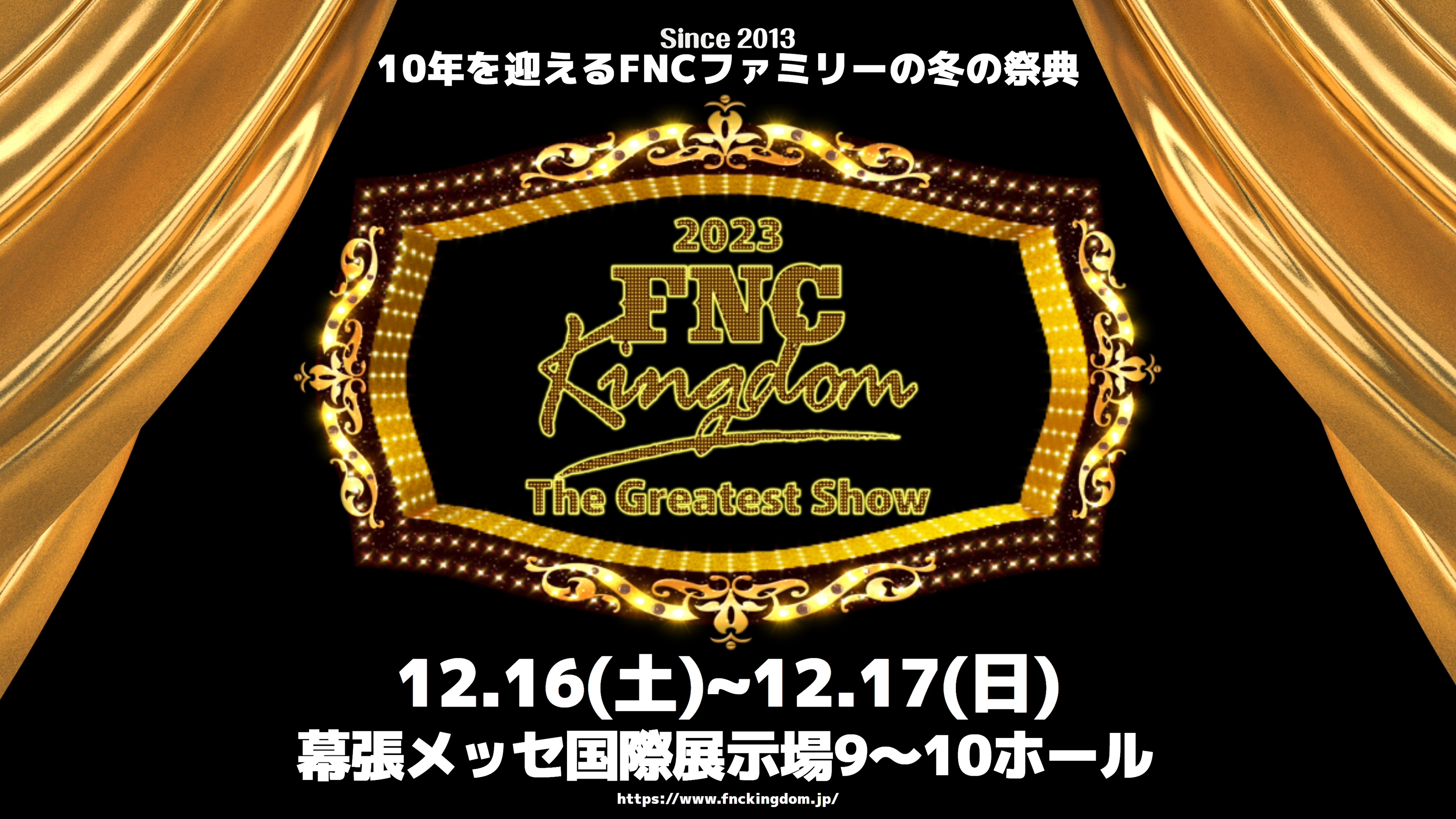 2023 FNC KINGDOM - The Greatest Show -