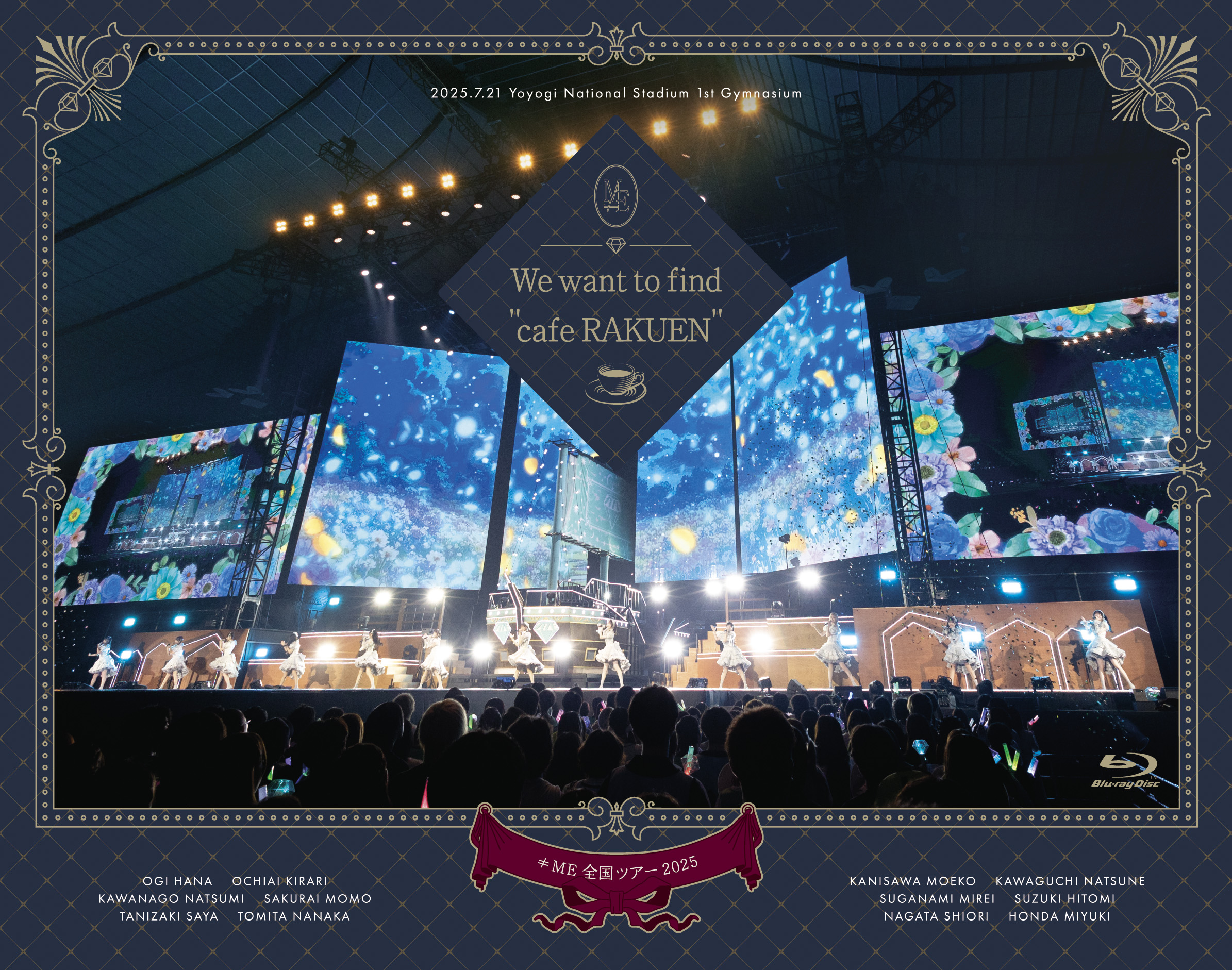 ≠ME 全国ツアー2025「We want to find "カフェ樂園"」国立代々木競技場 第一体育館<Blu-ray>