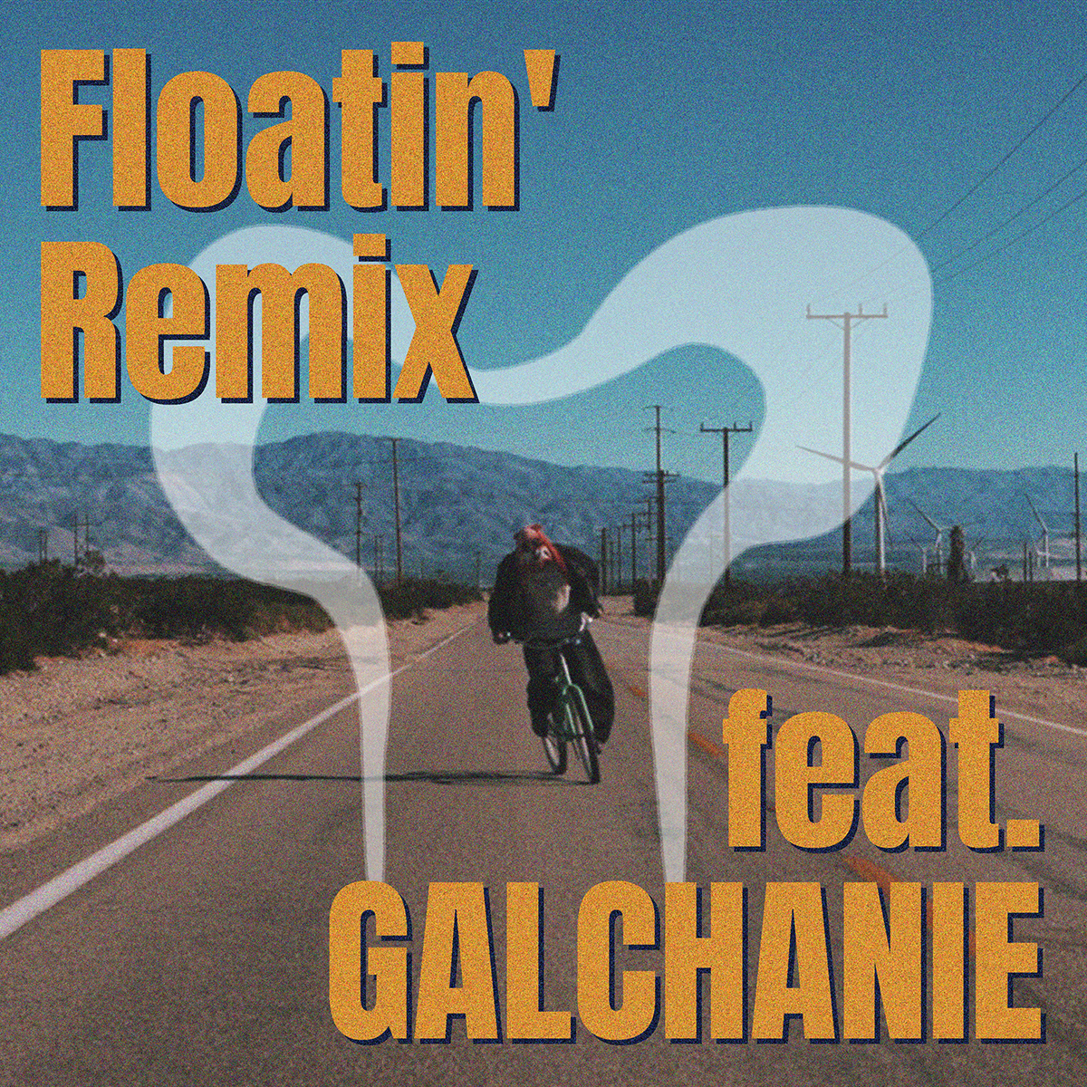 Floatin' Remix feat.GALCHANIE (Digital Single)