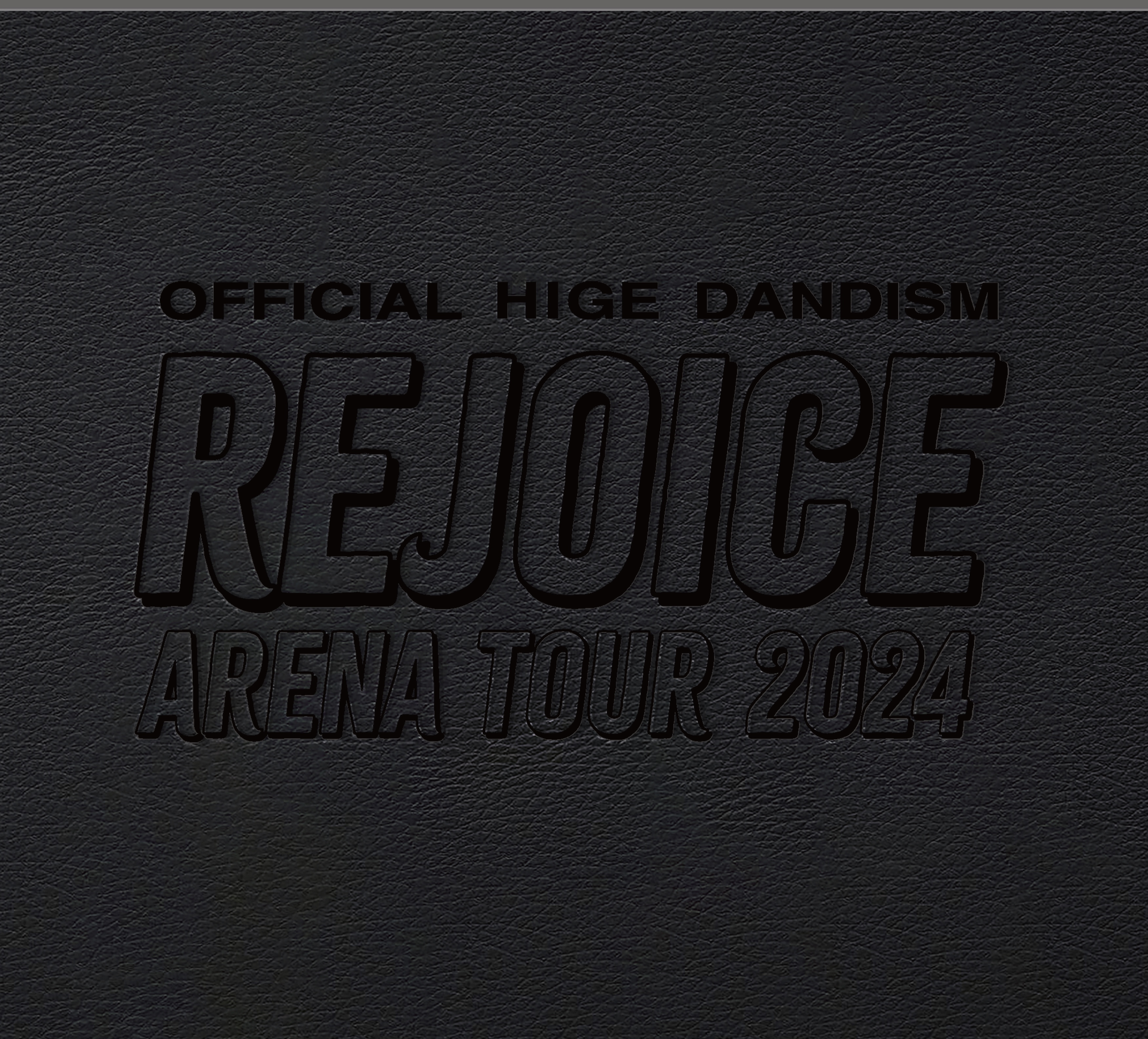 Official髭男dism Arena Tour 2024 - Rejoice -