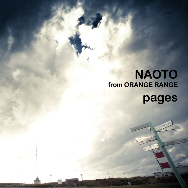pages - NAOTO from ORANGE RANGE【配信限定】