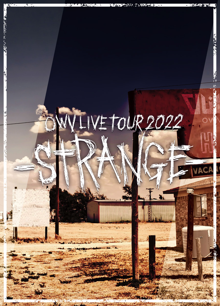LIVE TOUR 2022-STRANGE-