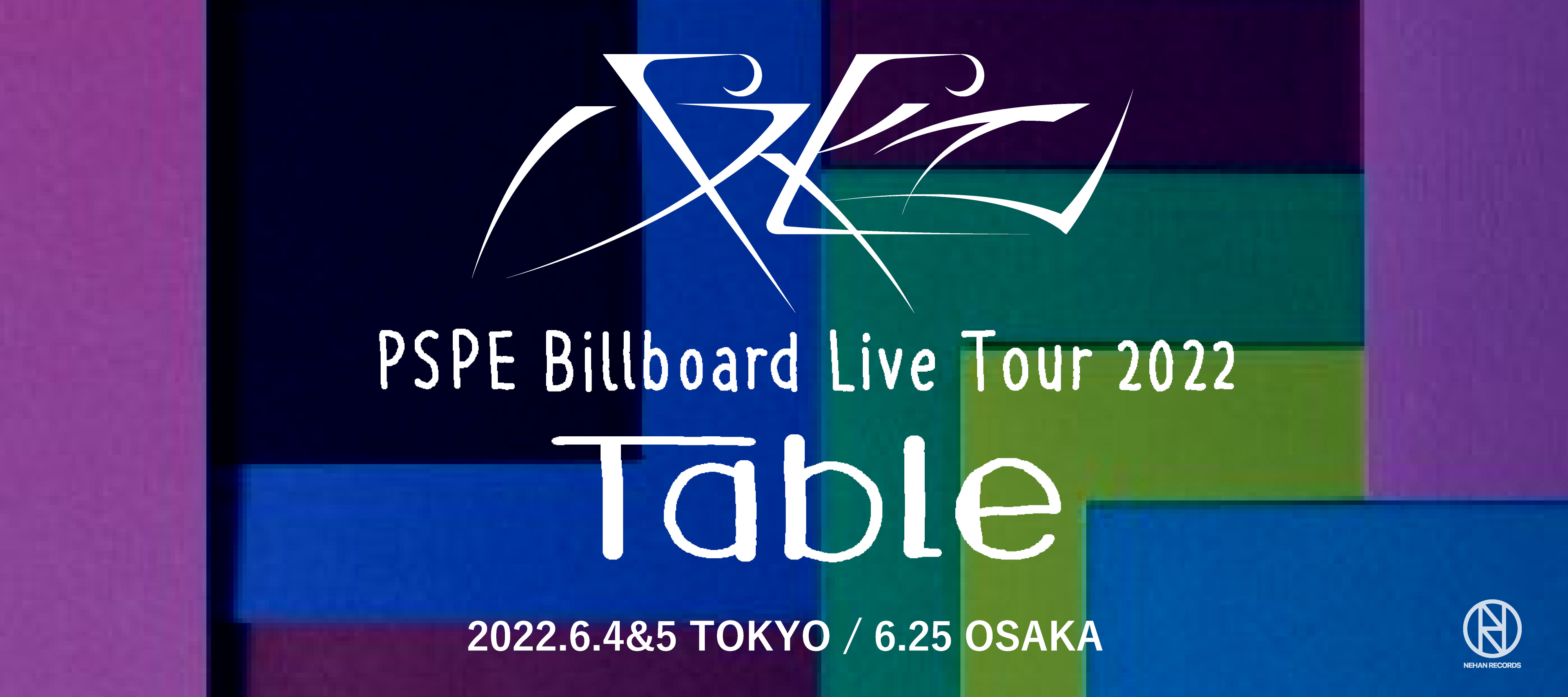 PSPE Billboard Live Tour 2022 “table”