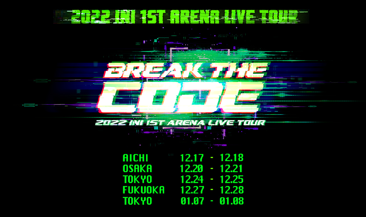 2022 INI 1ST ARENA LIVE TOUR [BREAK THE CODE]