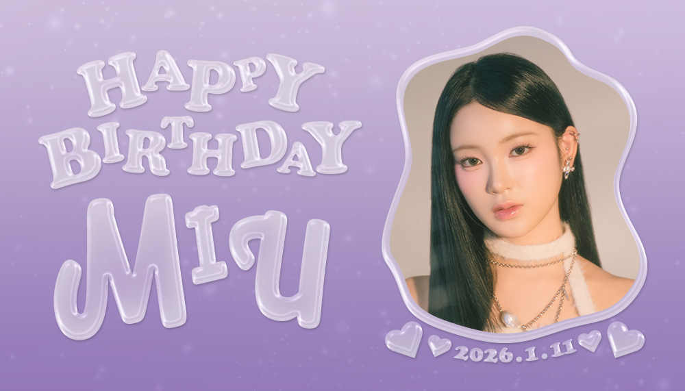 MIU's BIRTHDAY