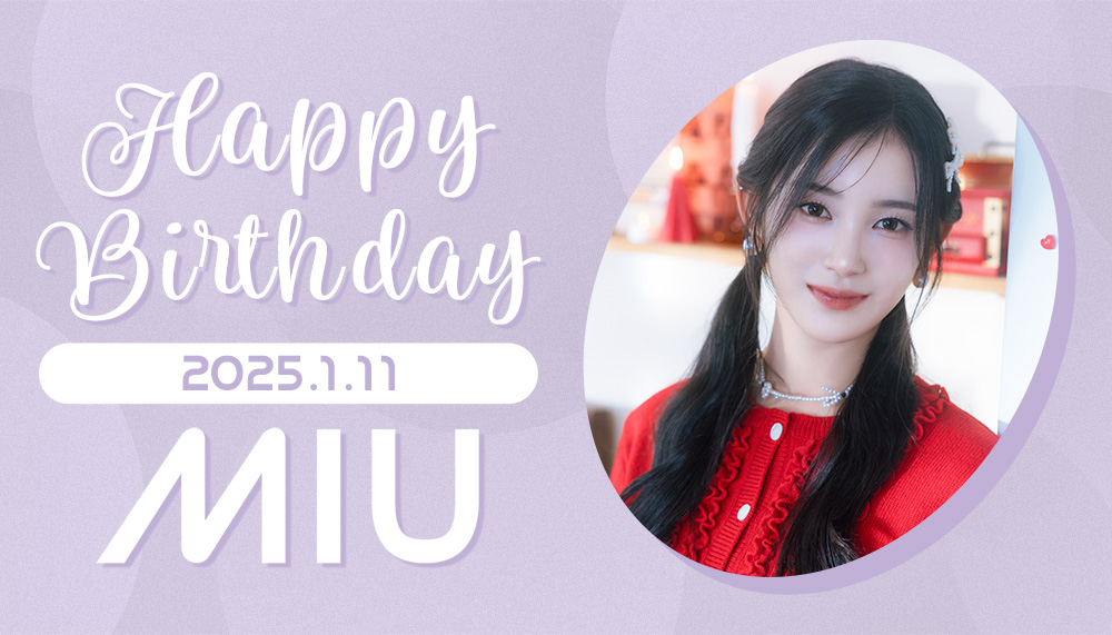 MIU's BIRTHDAY