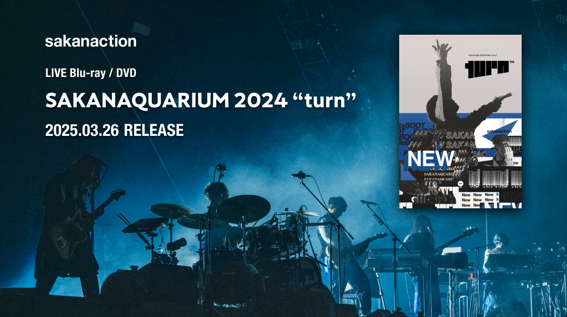 LIVE Blu-ray / DVD「SAKANAQUARIUM 2024 “turn”