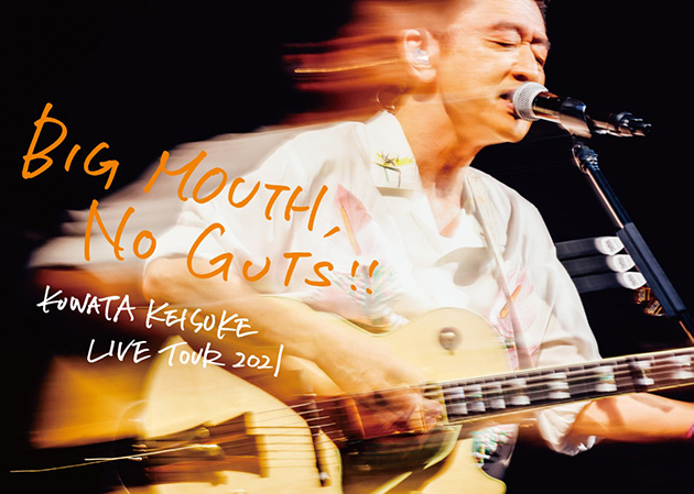 LIVE TOUR 2021「BIG MOUTH, NO GUTS!!」 | raw 