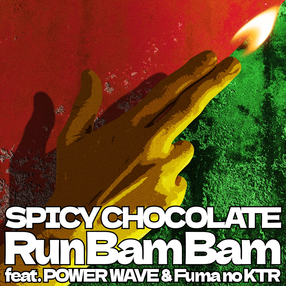Run Bam Bam feat. POWER WAVE & Fuma no KTR