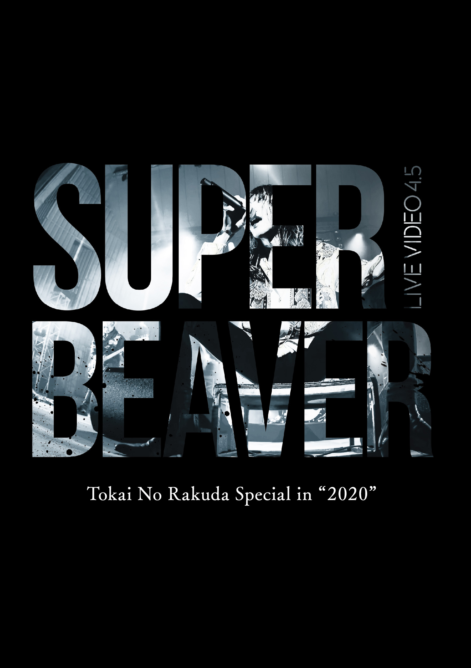 LIVE VIDEO 4.5 Tokai No Rakuda Special in 